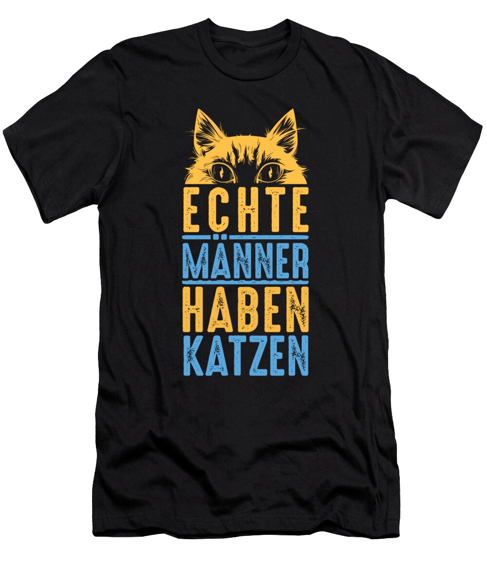 Echte Manner Haben Katzen Thomas Larch T-Shirt