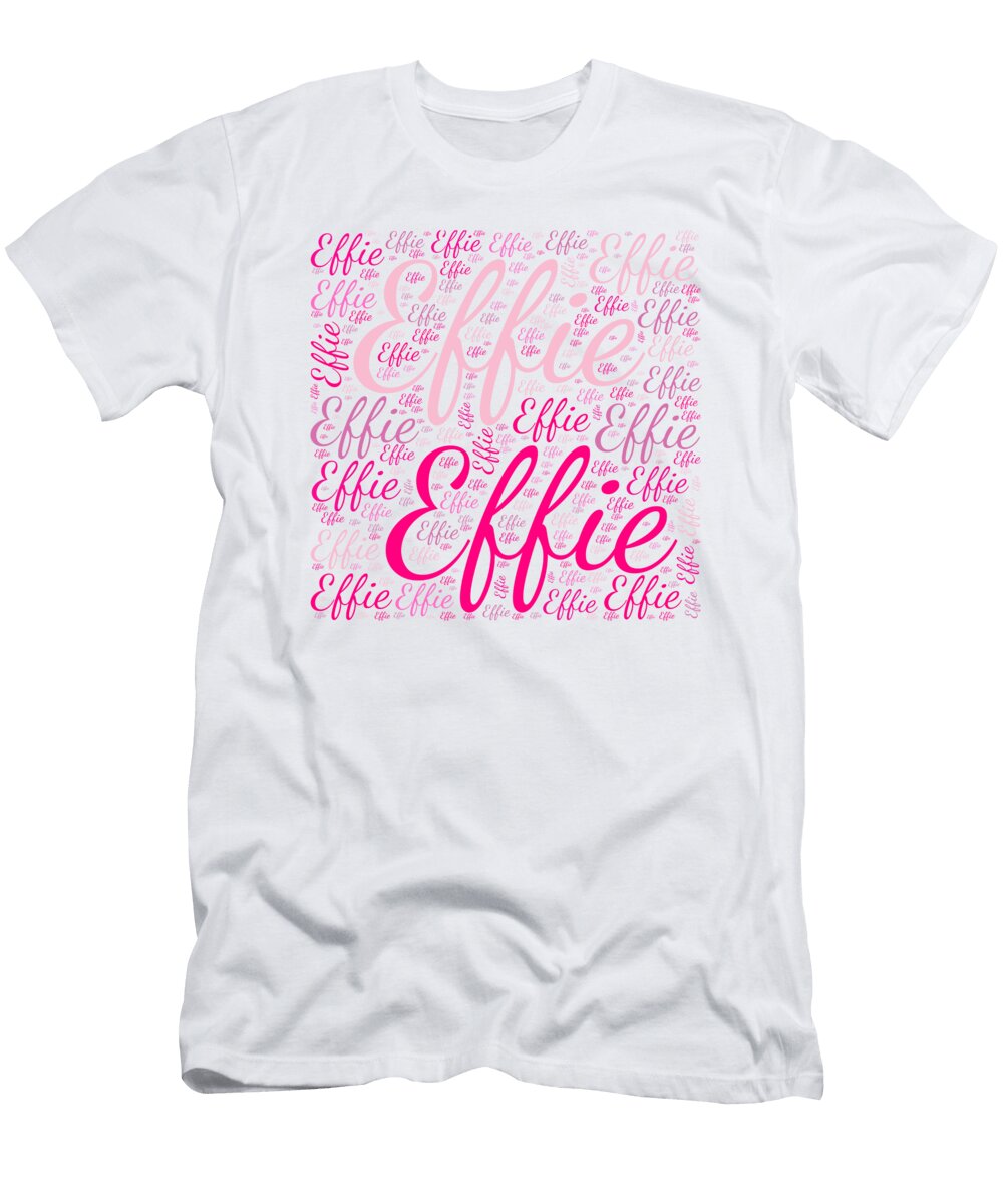 Effie Names Without Frontiers Vidddie Publyshd T-Shirt
