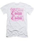 Erica Names Without Frontiers Vidddie Publyshd T-Shirt