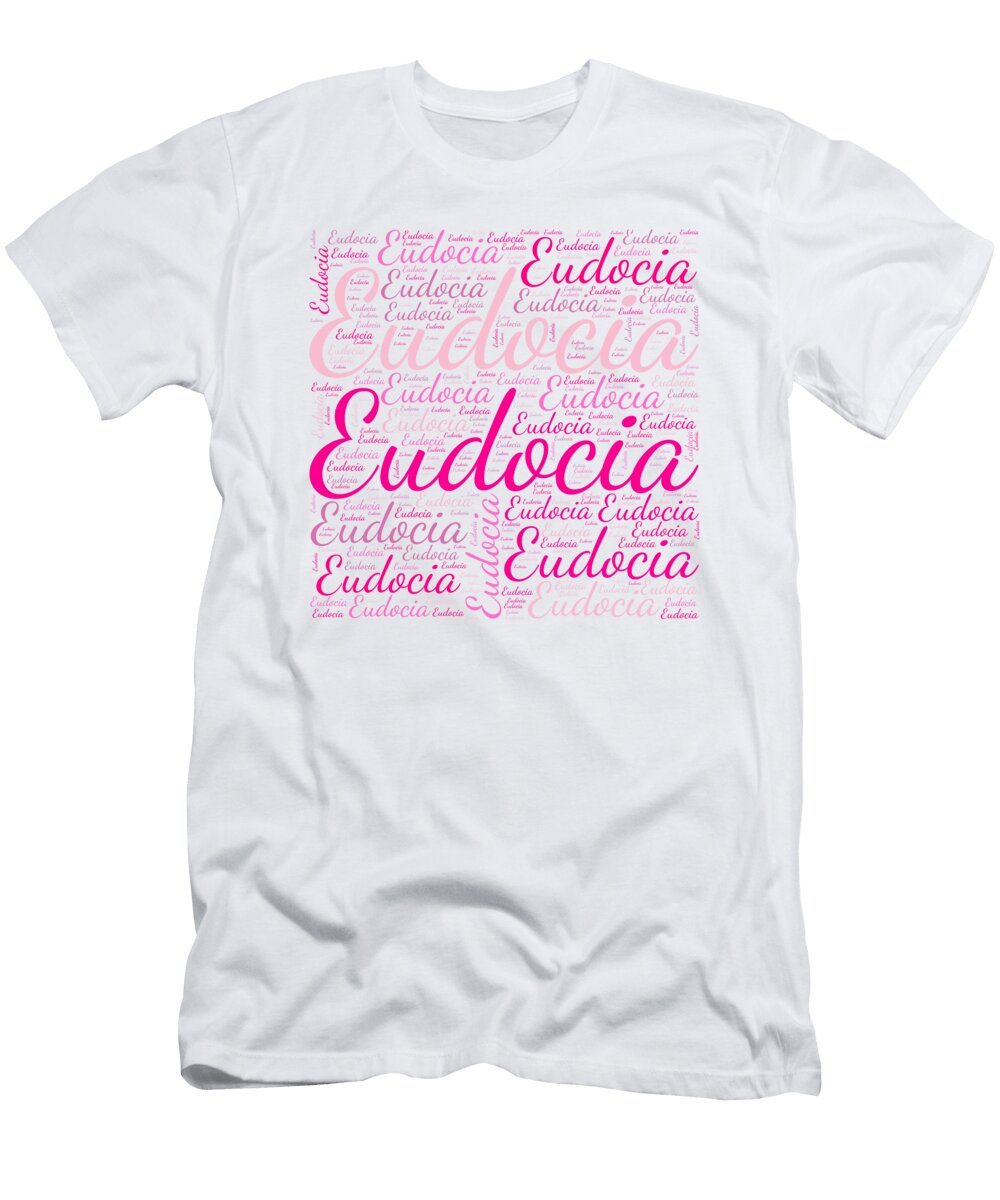 Eudocia Names Without Frontiers Vidddie Publyshd T-Shirt