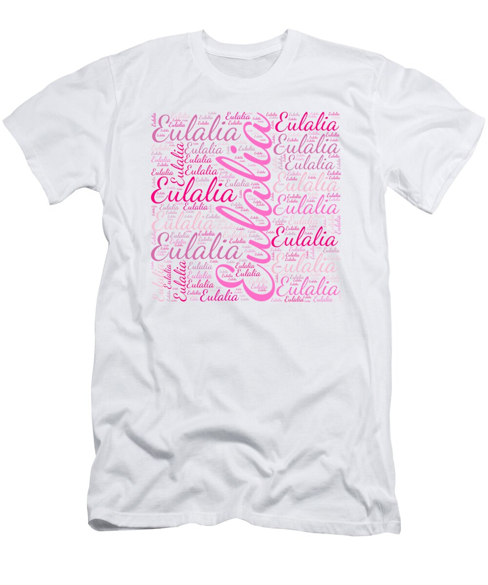 Eulalia Names Without Frontiers Vidddie Publyshd T-Shirt