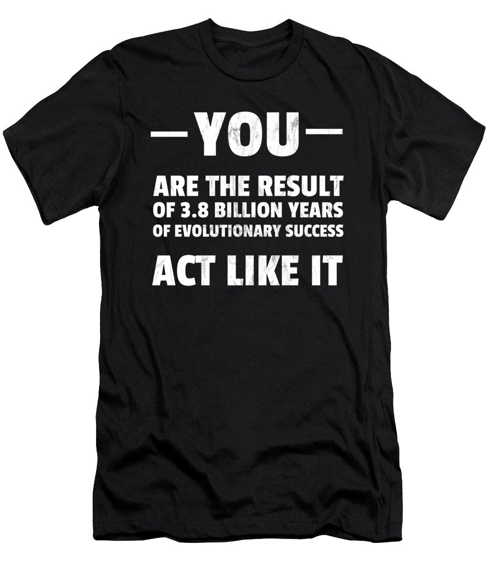 Evolution Biology Perspective Success Hustle Mindset Design Noirty Designs T-Shirt