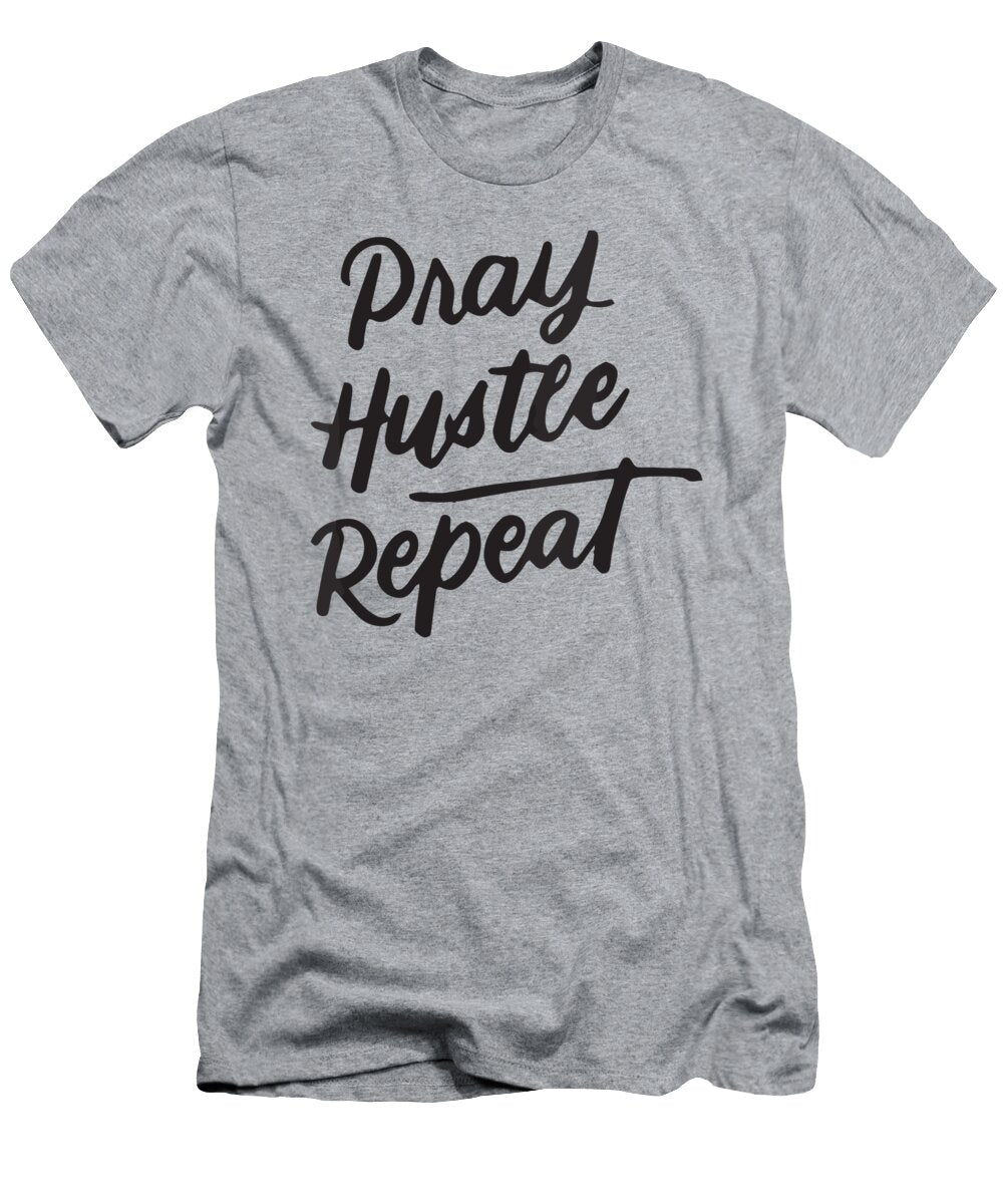 Faith Motivational Spiritual Gifts Pray Hustle Repeat Floreq Jayce T-Shirt