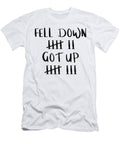 Fell Down 7 Got Up 8 Motivational Sweet Birdie Studio T-Shirt