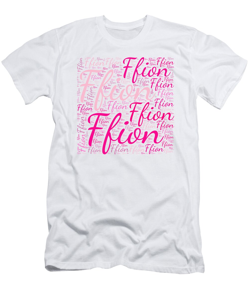 Ffion Names Without Frontiers Vidddie Publyshd T-Shirt