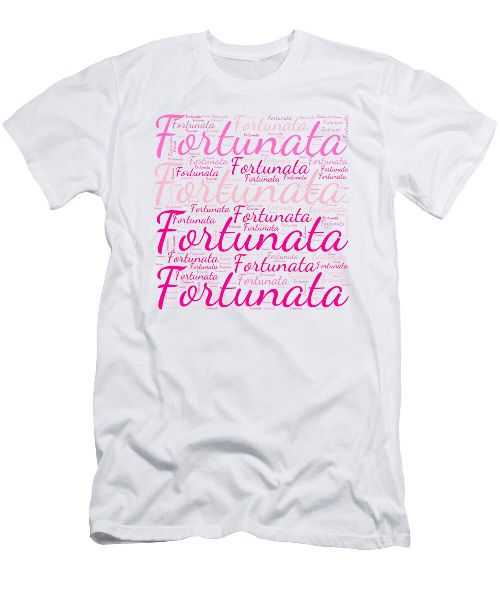 Fortunata Names Without Frontiers Vidddie Publyshd T-Shirt