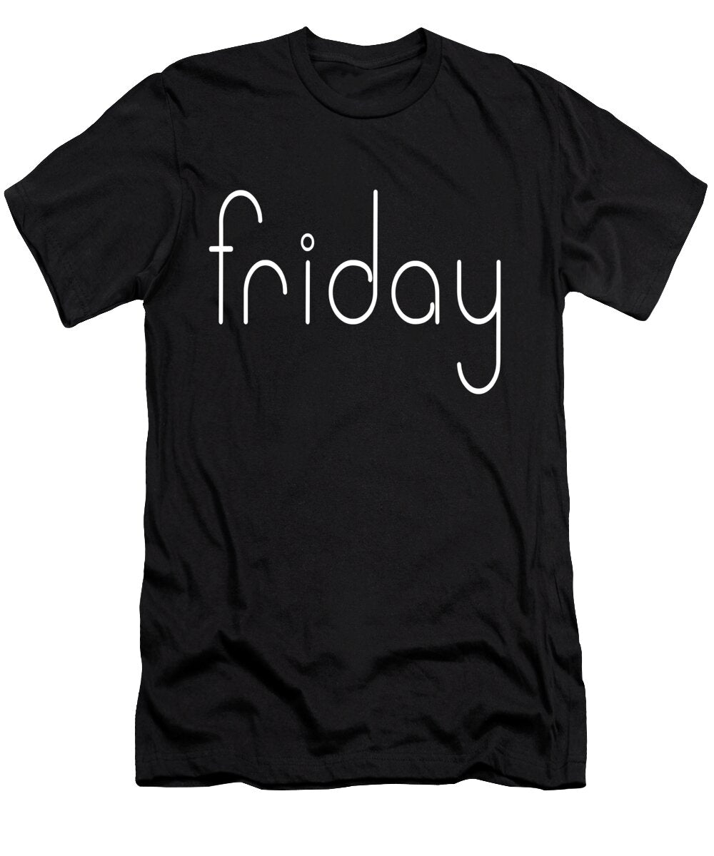 Friday Minimal Text Font Len Tauro T-Shirt