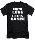Fuck Love 2 Titan T-Shirt