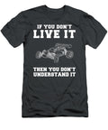 Fullthrottle Fun If You Dont Live Rcracing You Dont Get It Rcracing T-Shirt