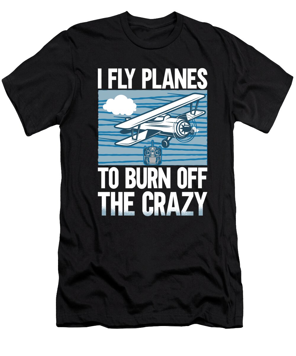 Funny Airplane Quote Me T-Shirt