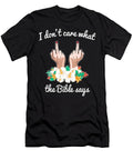 Funny I Dont Care What the Bible Says Miu Le T-Shirt