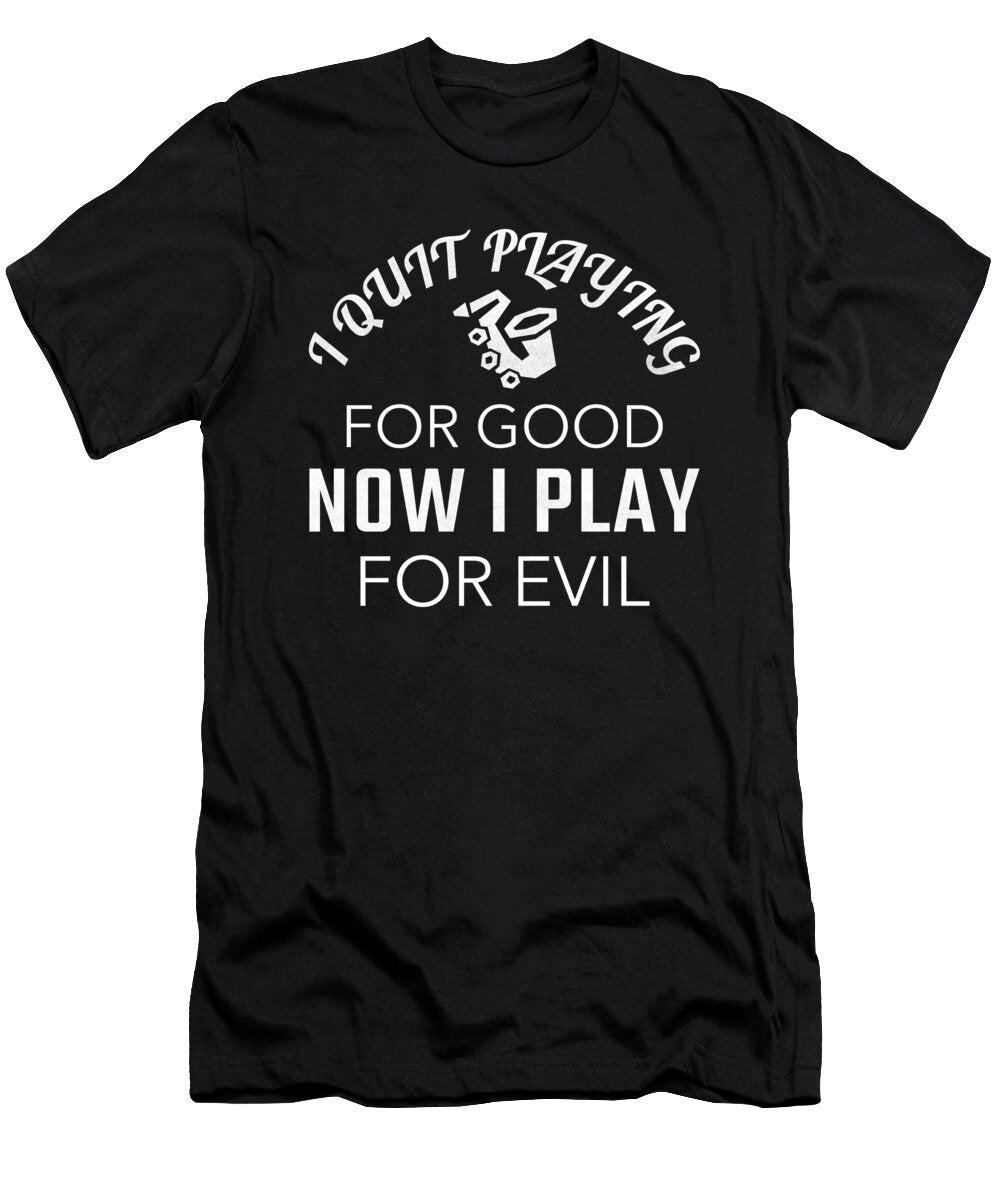 Funny I Quit Playing Saxophone for Good Now I Play for Evil Graphic Jacob Hughes T-Shirt