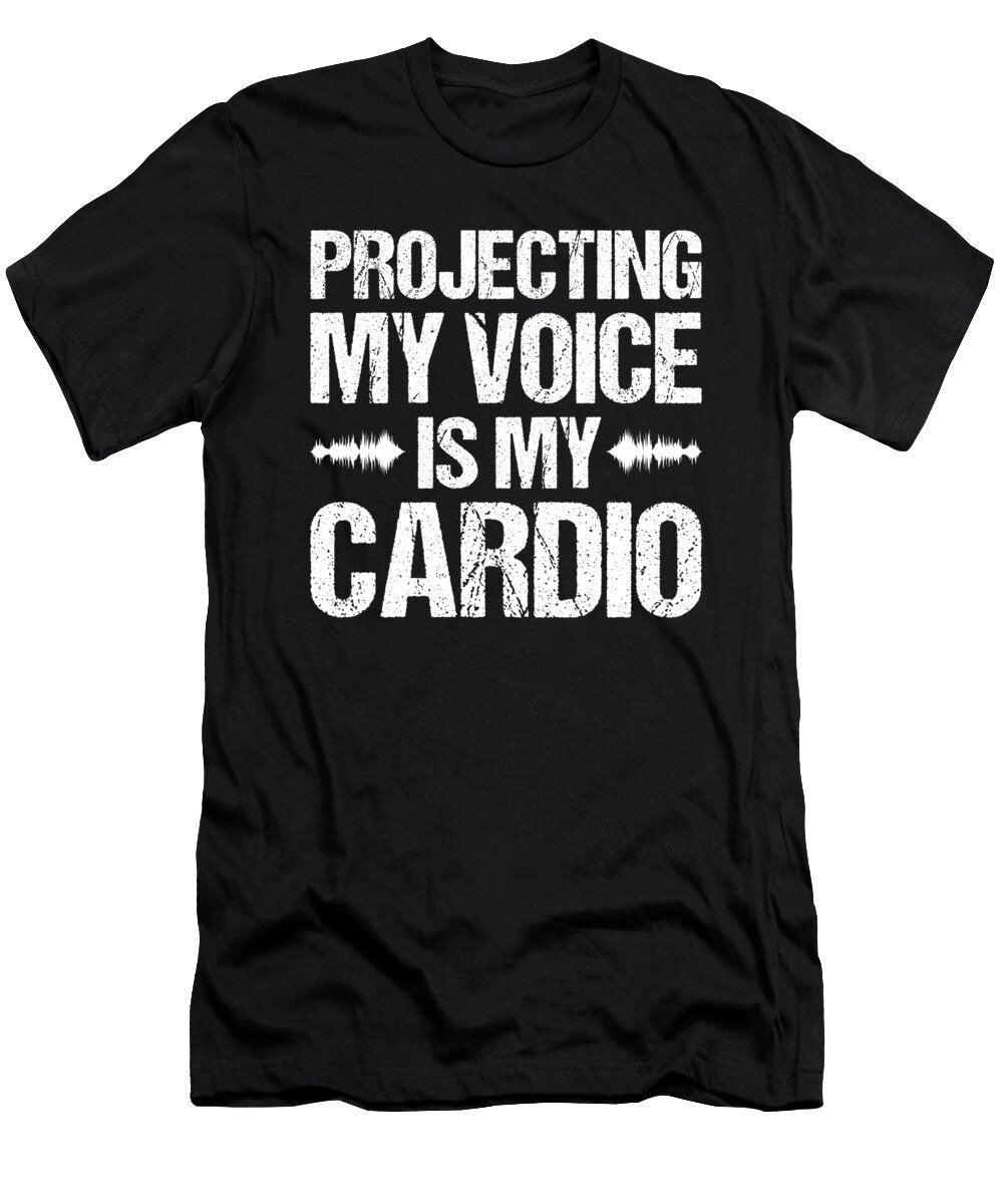 Funny Opera Singer Voice Cardio Me T-Shirt