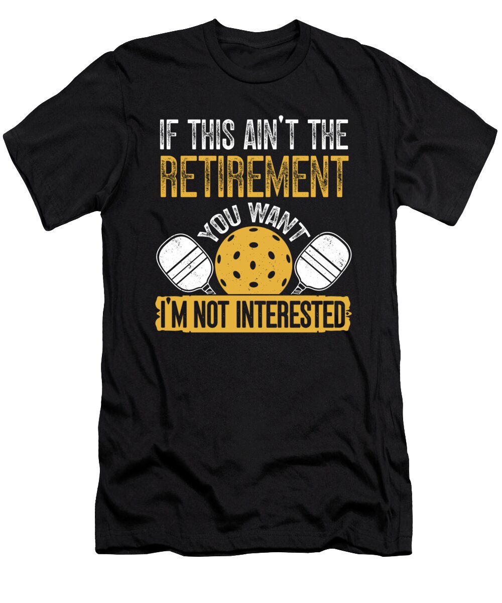Funny Pickleball Retirement Me T-Shirt