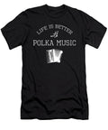 Funny Polka Music Accordion Polka Dancing Noirty Designs T-Shirt