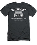 Funny Retirement for Retired Dad Men Women Class 2021 Morris Leila T-Shirt