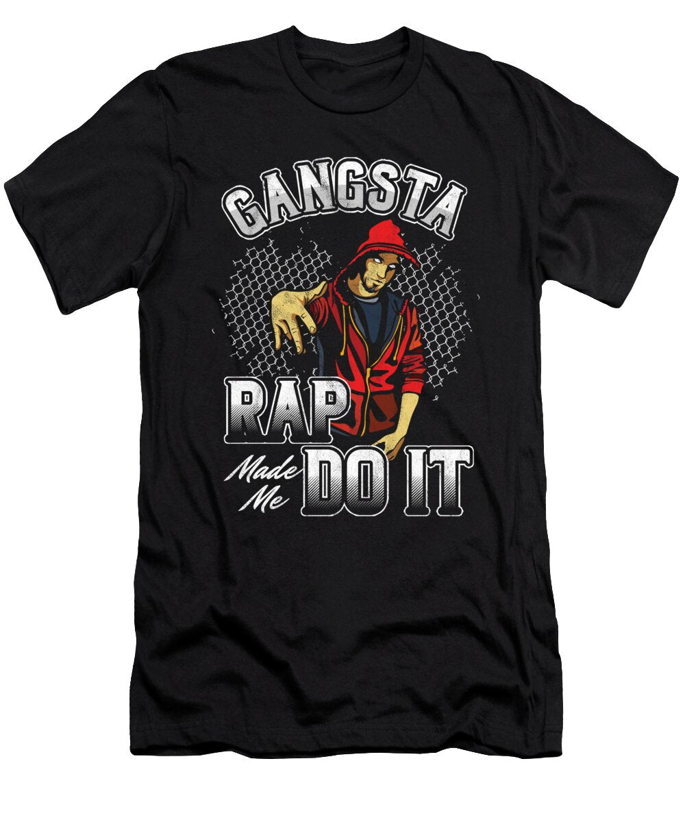 Gangsta Rap Pop Music Rappers Vocalizer Hip Hop Rapping Gift Thomas Larch T-Shirt