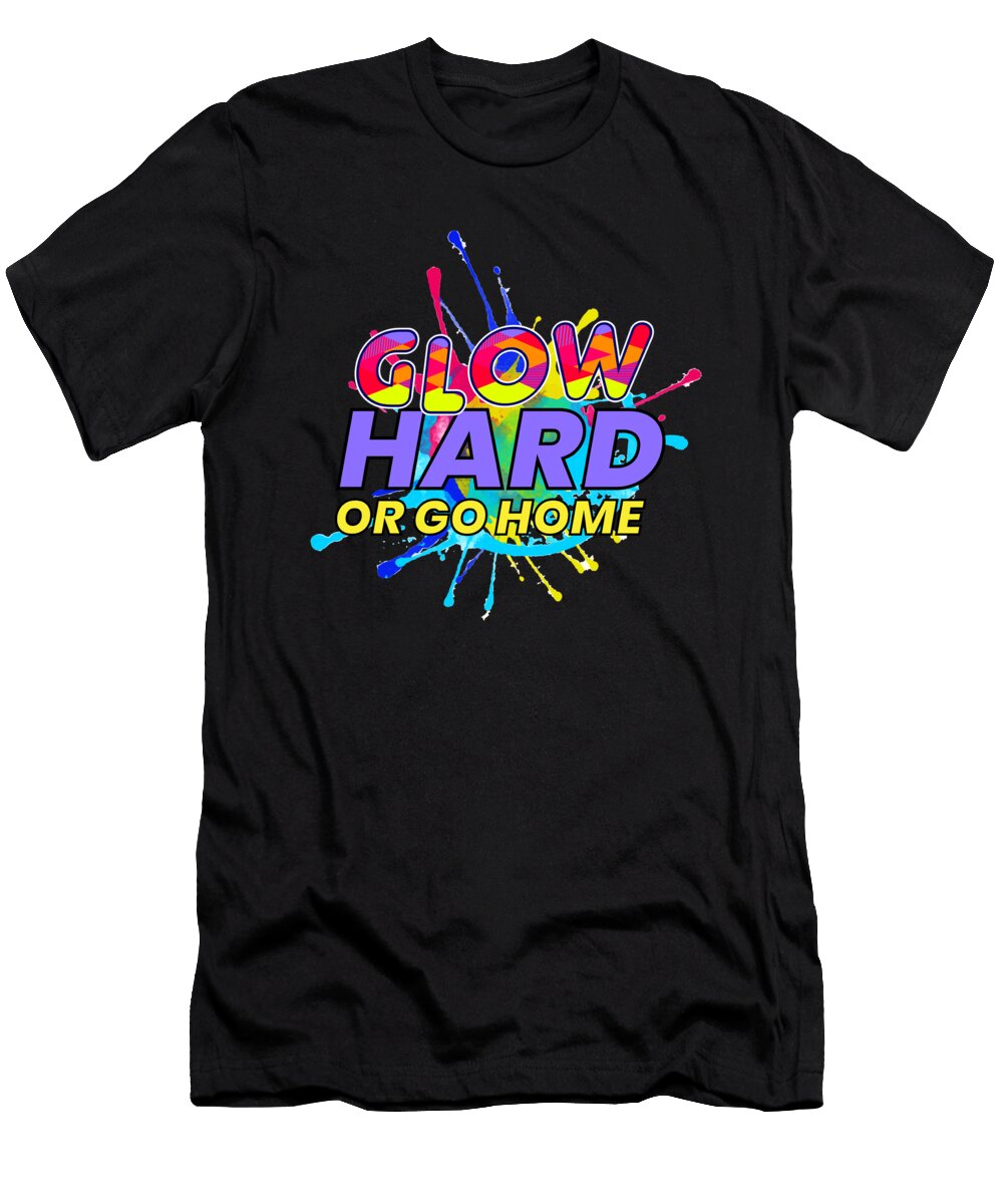 Glow Hard or Go Home Edm Musik Festival Moon T-Shirt