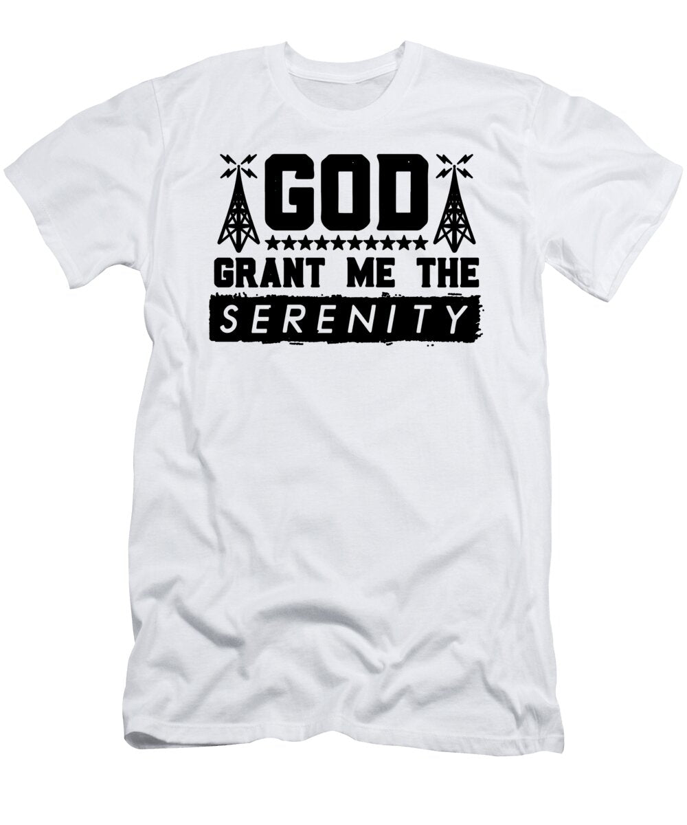 God Grant Me the Amateur Radio Ham Radio Operator Tshirtconcepts Marvin Poppe T-Shirt
