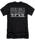 Good Girls Do Their Makeup to Trap Music Funny Women Noirty Designs T-Shirt