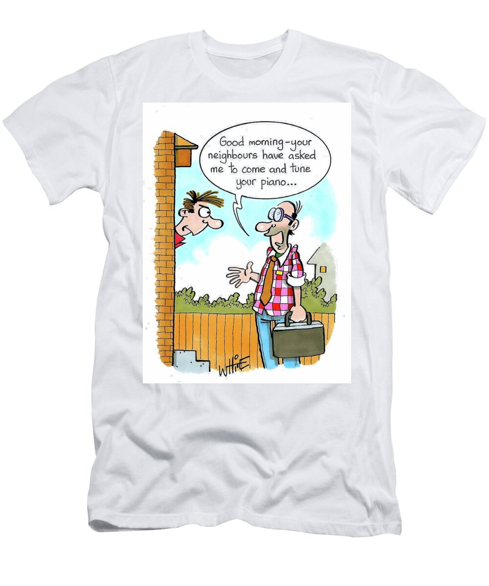 Good Morning Your Neighbours Have Asked Me to Come Trevor White T-Shirt