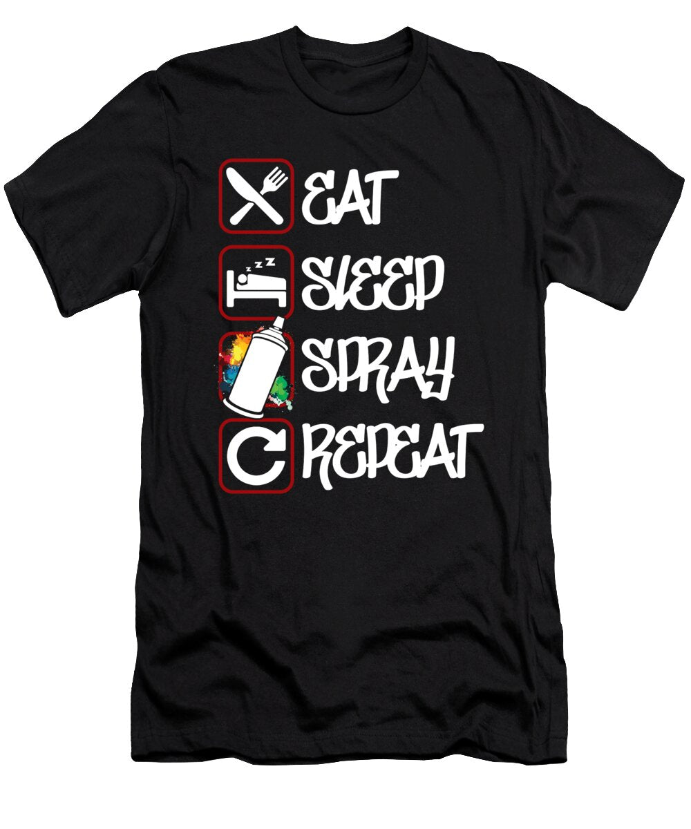 Graffiti Illustrationist Sketcher Artist Eat Sleep Spray Repeat Thomas Larch T-Shirt