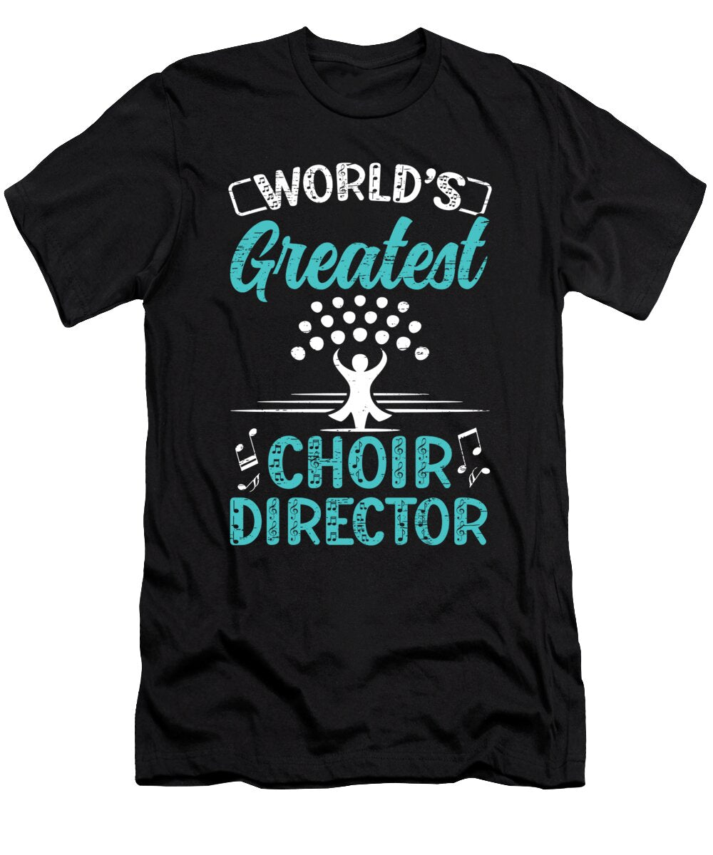Greatest Choir Director Theater Musician Choir Florian Dold Art T-Shirt