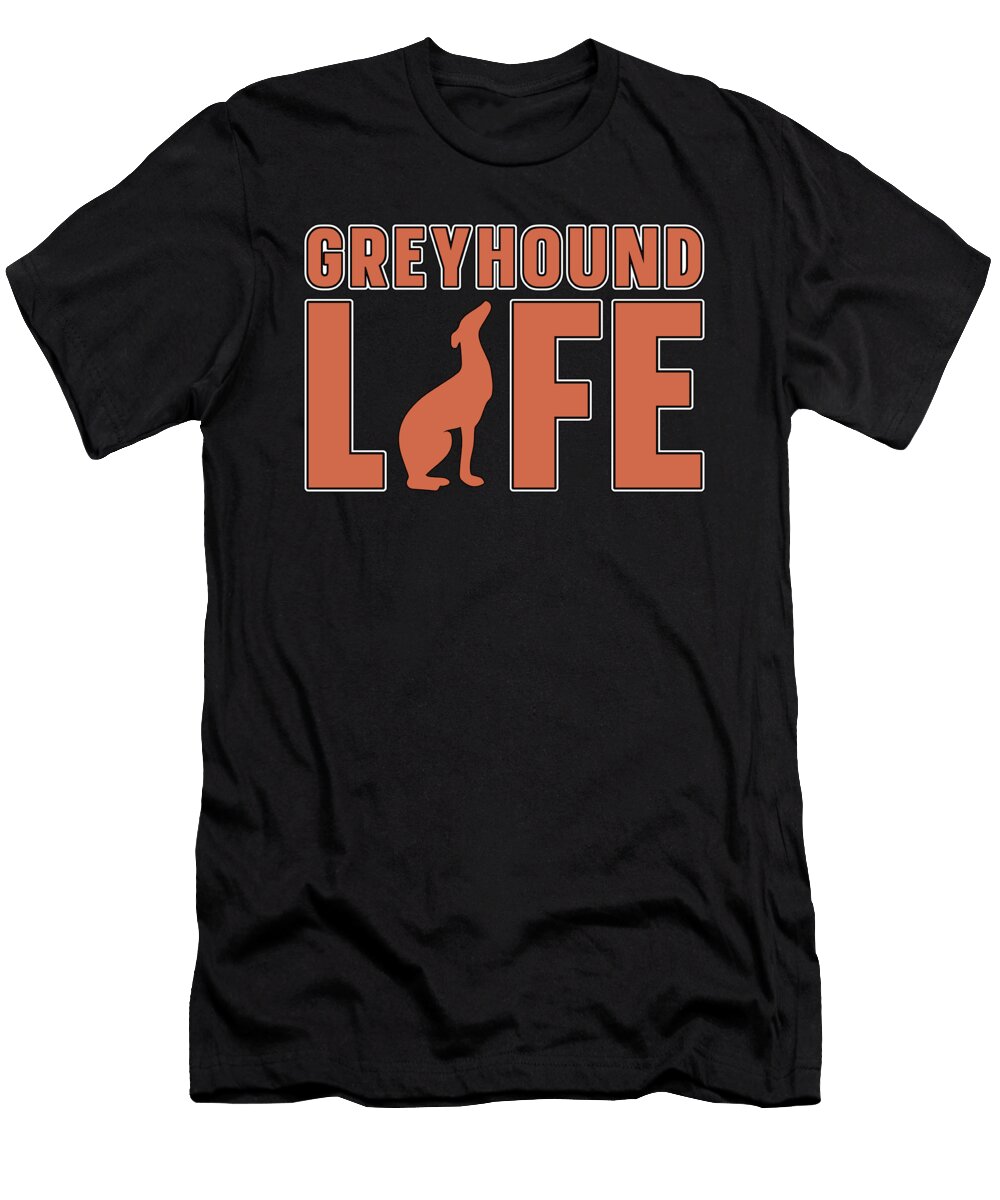 Greyhound Racing Greyhound Life Greyhound Racer Tshirtconcepts Marvin Poppe T-Shirt