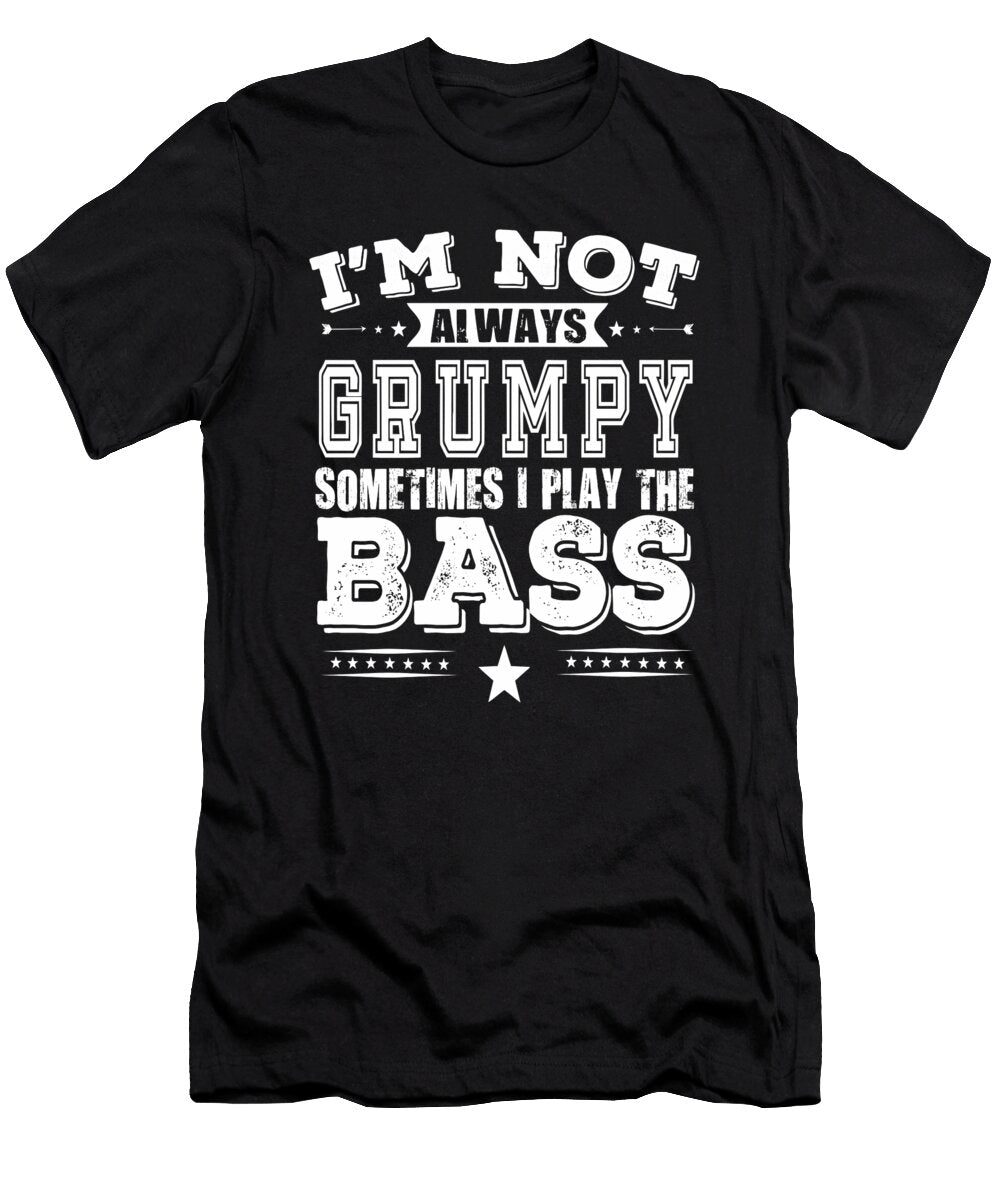 Grumpy Bass Guitar Player Cool Gift Dusan Vrdelja T-Shirt