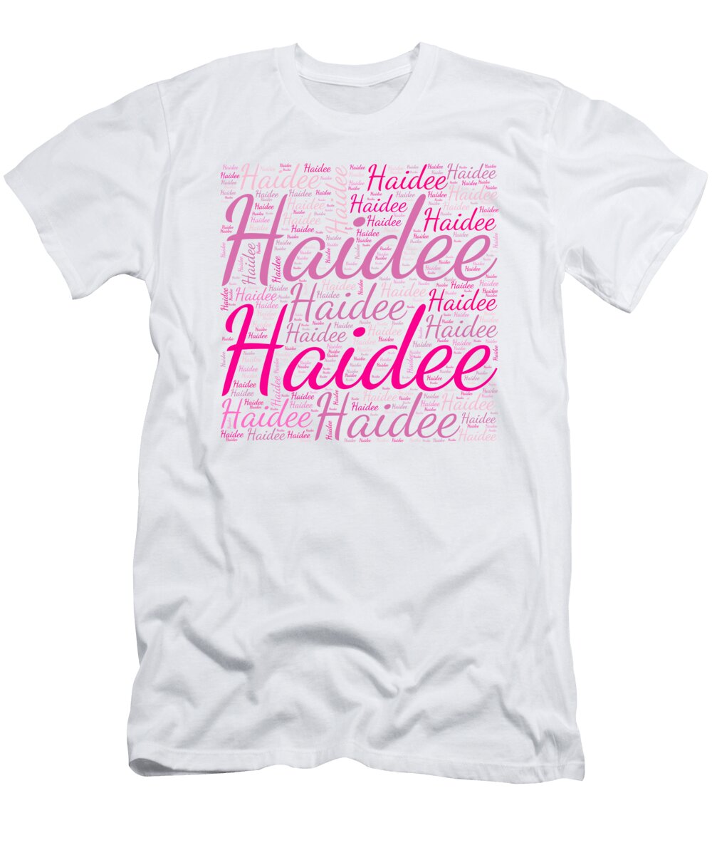 Haidee Names Without Frontiers Vidddie Publyshd T-Shirt