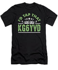 Ham Radio Id Tap That Antenna Ham Radio Operator Tshirtconcepts Marvin Poppe T-Shirt