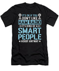 Ham Radio Its Ok If You Dont Like Radio Operator Tshirtconcepts Marvin Poppe T-Shirt