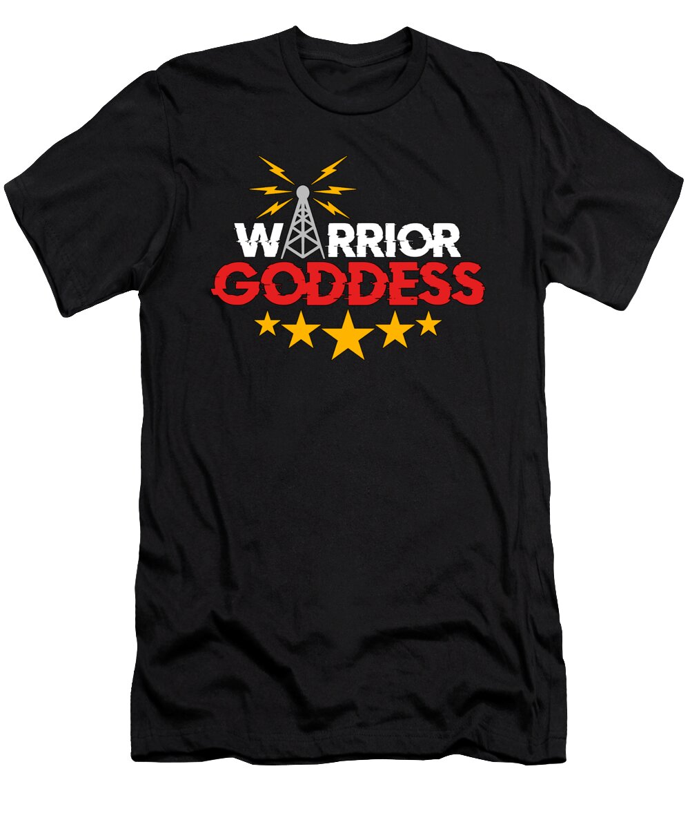 Ham Radio Warrior Goddess Frequency Radio Tower Tshirtconcepts Marvin Poppe T-Shirt