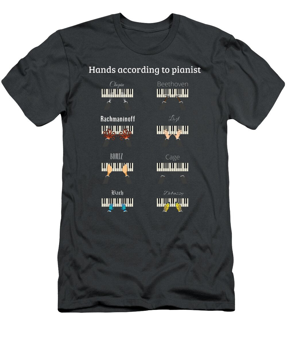 Hands According to Pianists I Chopin Bach Beethoven Mike Gianna T-Shirt