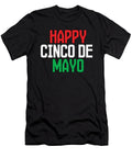 Happy Cinco De Mayo Shirtom T-Shirt
