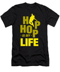 Hiphop Is My Life Hip Hop Hipster Thomas Larch T-Shirt