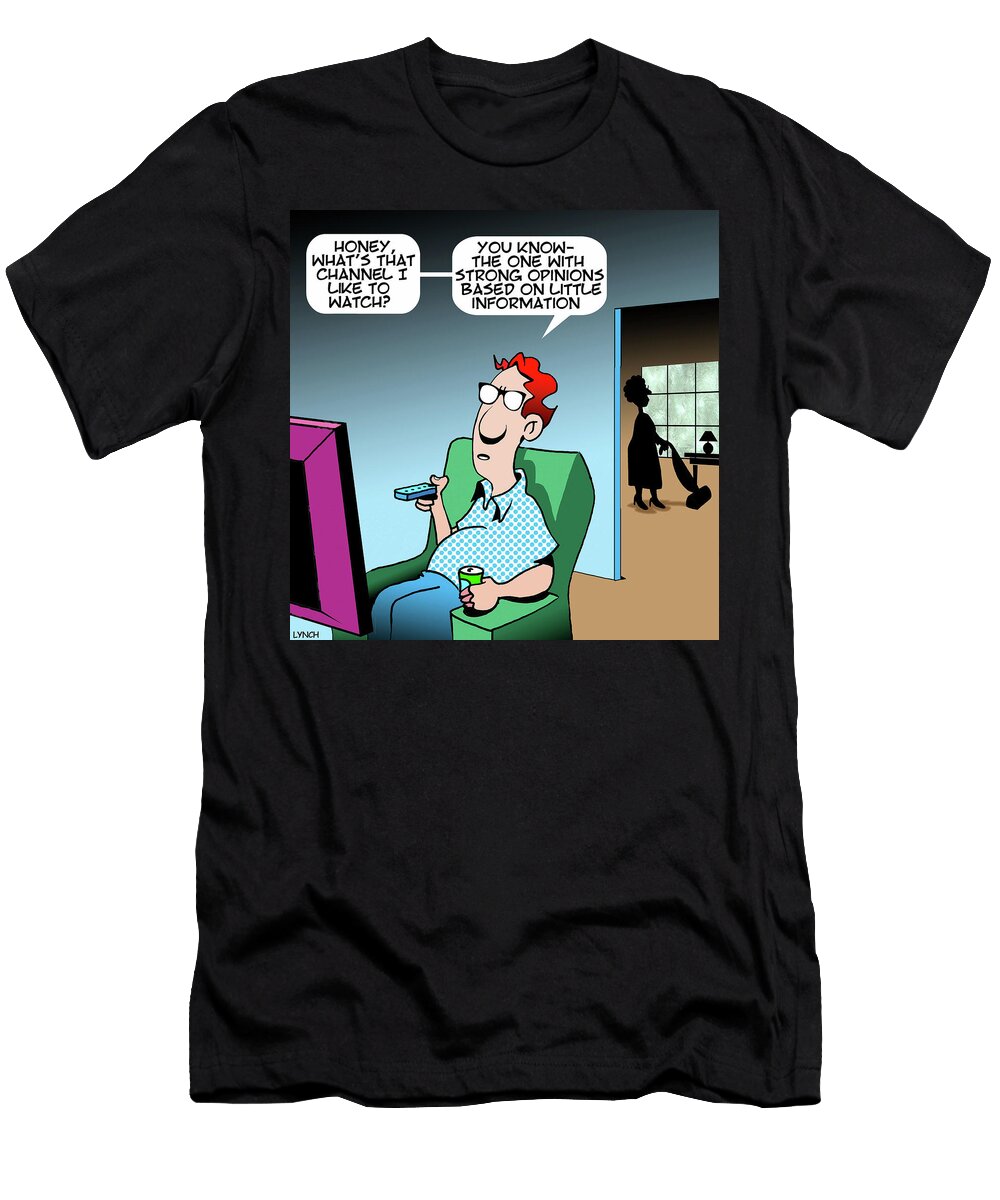 Honey Whats That Channel I Like to Watch You Know Mark Lynch T-Shirt