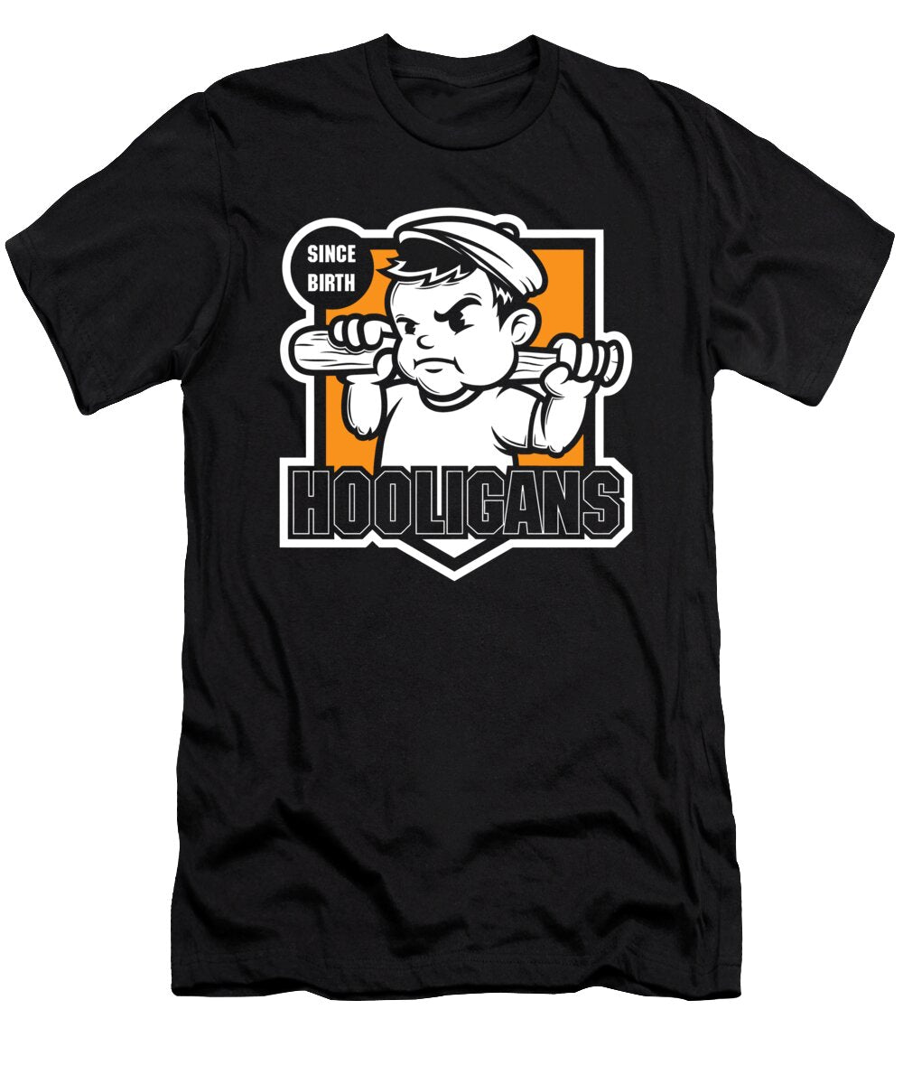 Hooligans Since Birth Cynthia Sanchez T-Shirt