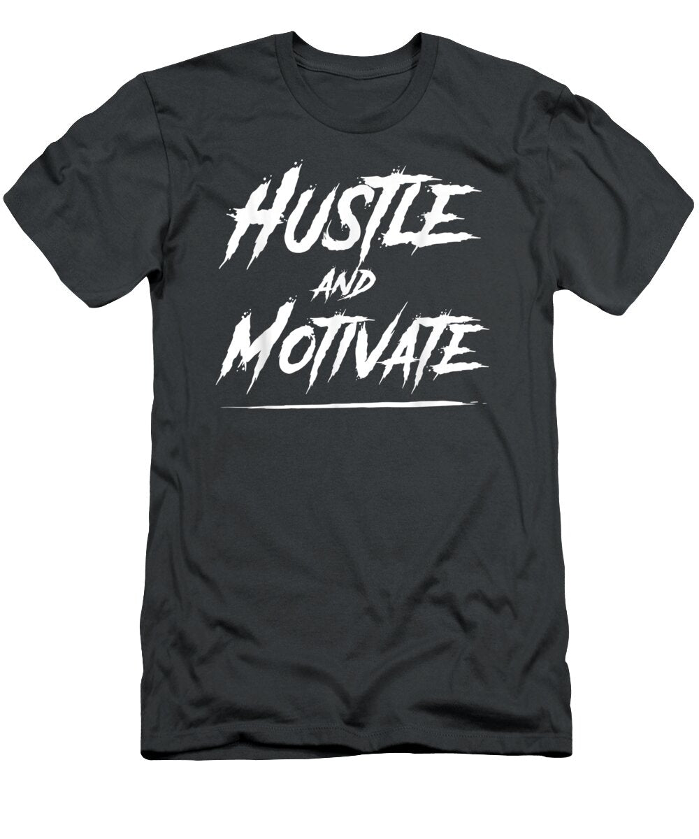 Hustle and Motivate for Men and Women Kayde Lamar T-Shirt