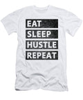 Hustle Eat Sleep Hustle Repeat Eq Designs T-Shirt