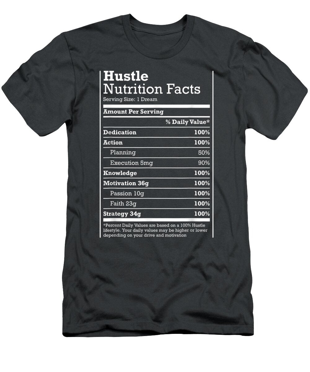 Hustle Nutrition Facts Hustle Hard Hip Hop Christmas Kayde Lamar T-Shirt