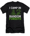 I Camp in Random Forests Robotics Robot Raphaelartdesign T-Shirt