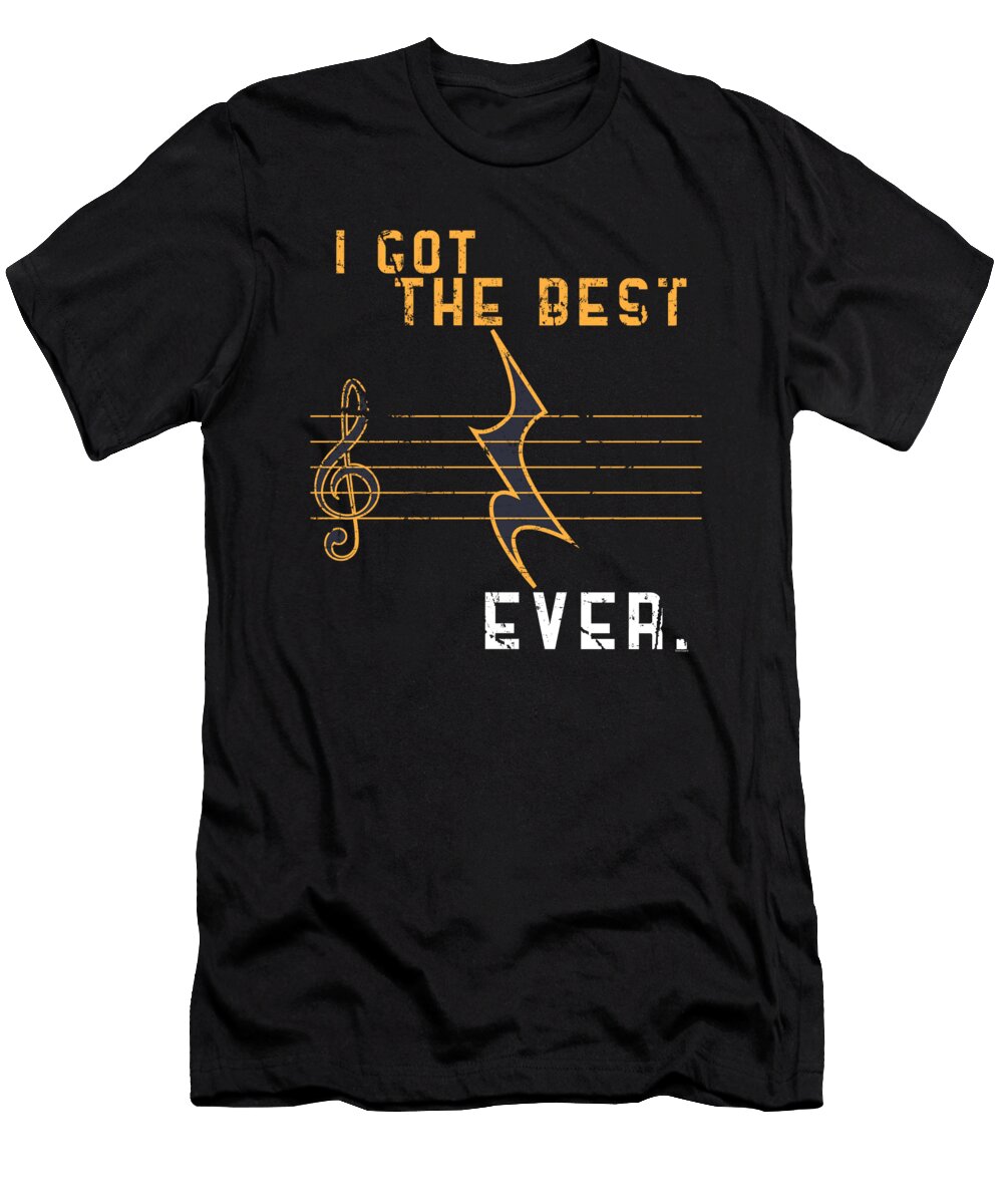 I Got the Best Crotchet Rest Ever Quarter Note Rest Music Notes Musicians Gift Thomas Larch T-Shirt