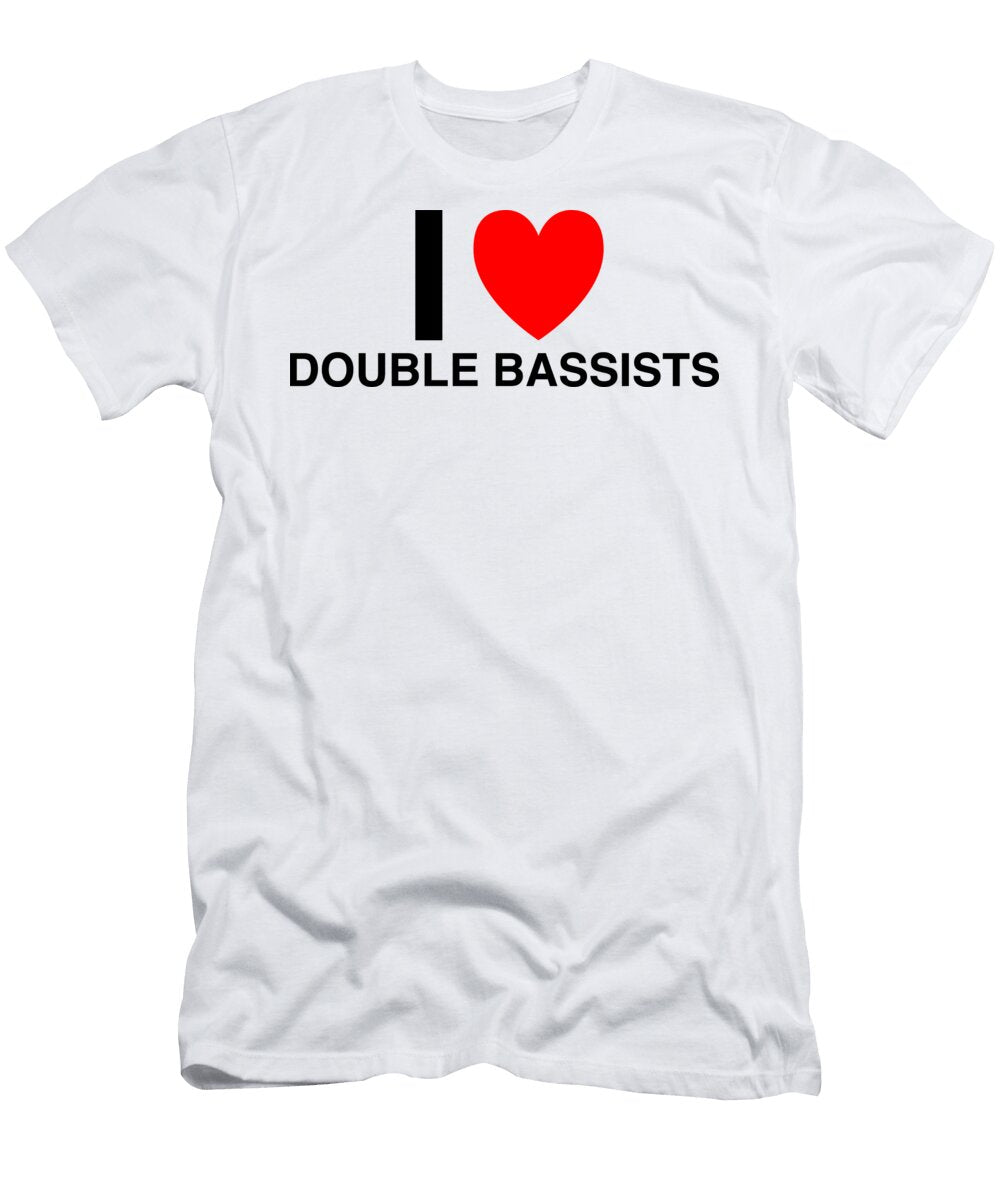 I Heart Double Bassists in Classic in White I Heart Everything T-Shirt