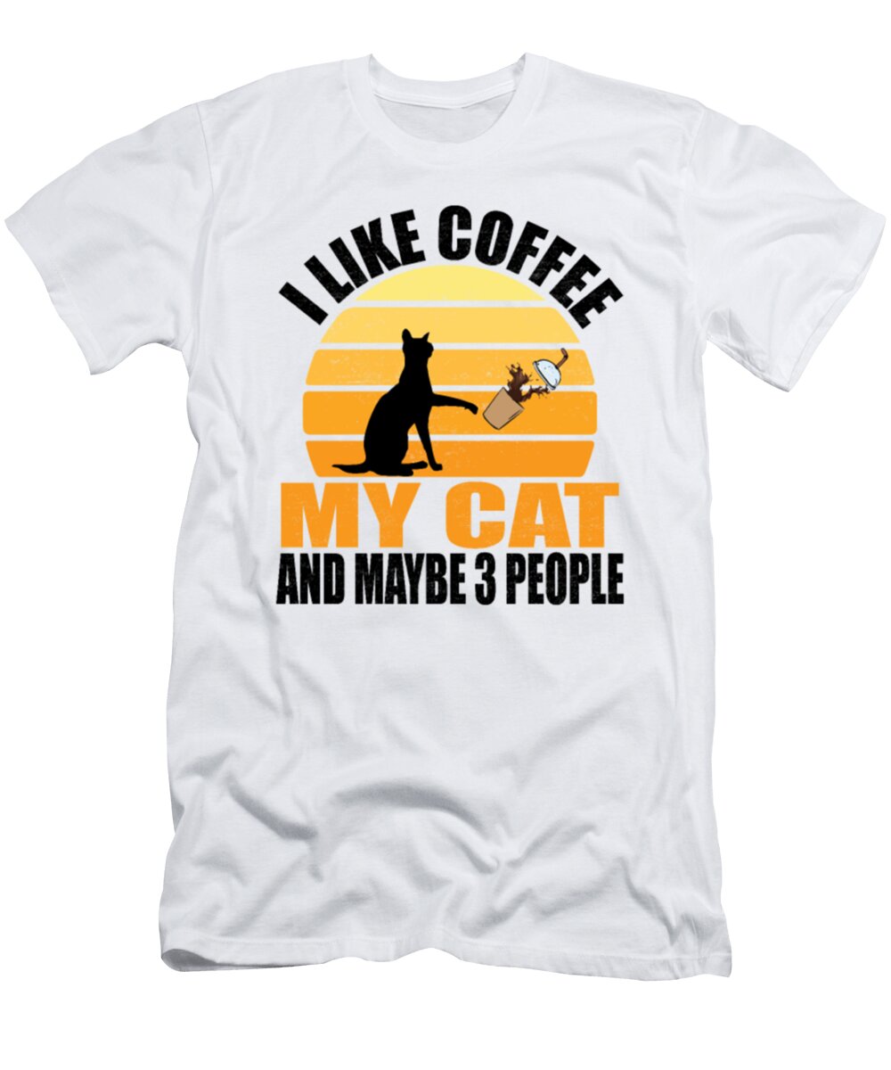 I Like Coffee Cat and Maybe 3 People Tinh Tran Le Thanh T-Shirt