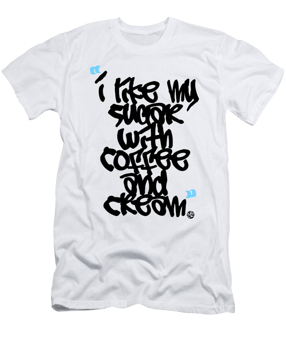I Like My Sugar with Coffee Jonny Andre T-Shirt