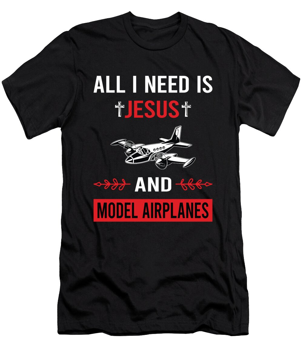 I Need Jesus Model Airplane Plane Planes Aircraft Petrona Romero T-Shirt