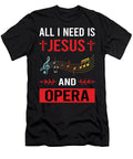 I Need Jesus Opera Petrona Romero T-Shirt