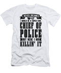 I Never Dreamed I Would Police Chief Deputy Chief Tshirtconcepts Marvin Poppe T-Shirt
