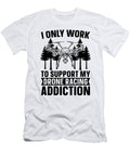 I Only Work to Support My Drone Pilot Drone Racer Tshirtconcepts Marvin Poppe T-Shirt